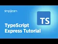 TypeScript Express Tutorial TypeScript Setup With Express TypeScript Tutorial Simplilearn