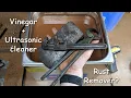 Download Lagu Is Vinegar + Ultrasonic Cleaner Effective Against Rust?