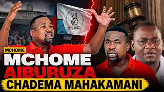 MCHOME na wenzake WAIBURUZA CHADEMA MAHAKANI , Yadai ni mbinu chafu dhidi yao.....