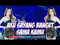 Download Lagu AKU SAYANG BANGET SAMA KAMU - FUNKOT VERSION || DJ VALENT OFC