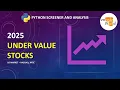 Undervalued Stocks for 2025 Python Analysis and Screener with PHP CodeIgniter 4 application
