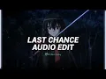 last chance - 999japan & melxmvne / [edit audio]