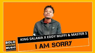 i am sorry king salama x eddy muffi u0026 master s original 