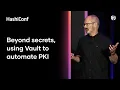 Beyond secrets using Vault to automate PKI