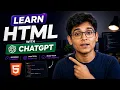 Can ChatGPT Really Teach You HTML From Scratch No Courses No Tutorials