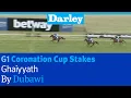 Download Lagu Ghaiyyath by Dubawi wins the G1 Coronation Cup S at Newmarket