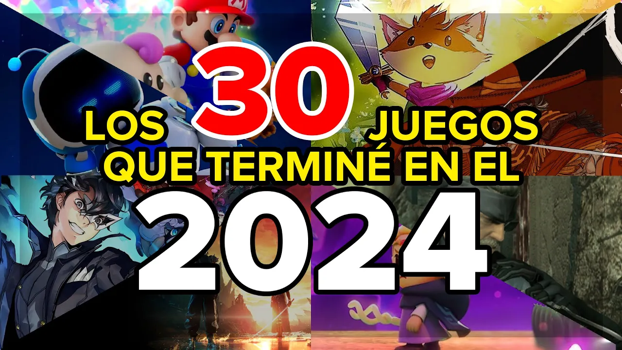 ¡Los 30 JUEGOS que TERMINÉ en el 2024!