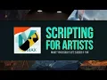 Scripting for Artists