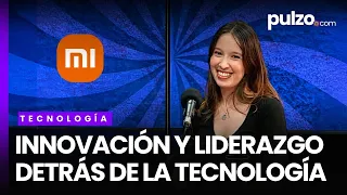 ¿Cómo innova Xiaomi en Colombia? Juliana Suárez revela sus estrategias de comunicación y liderazgo