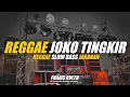 Download Lagu DJ Reggae Joko Tingkir Slow Bass Fhams Revolution