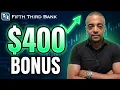 Fifth Third Bank - 400 Checking Bonus