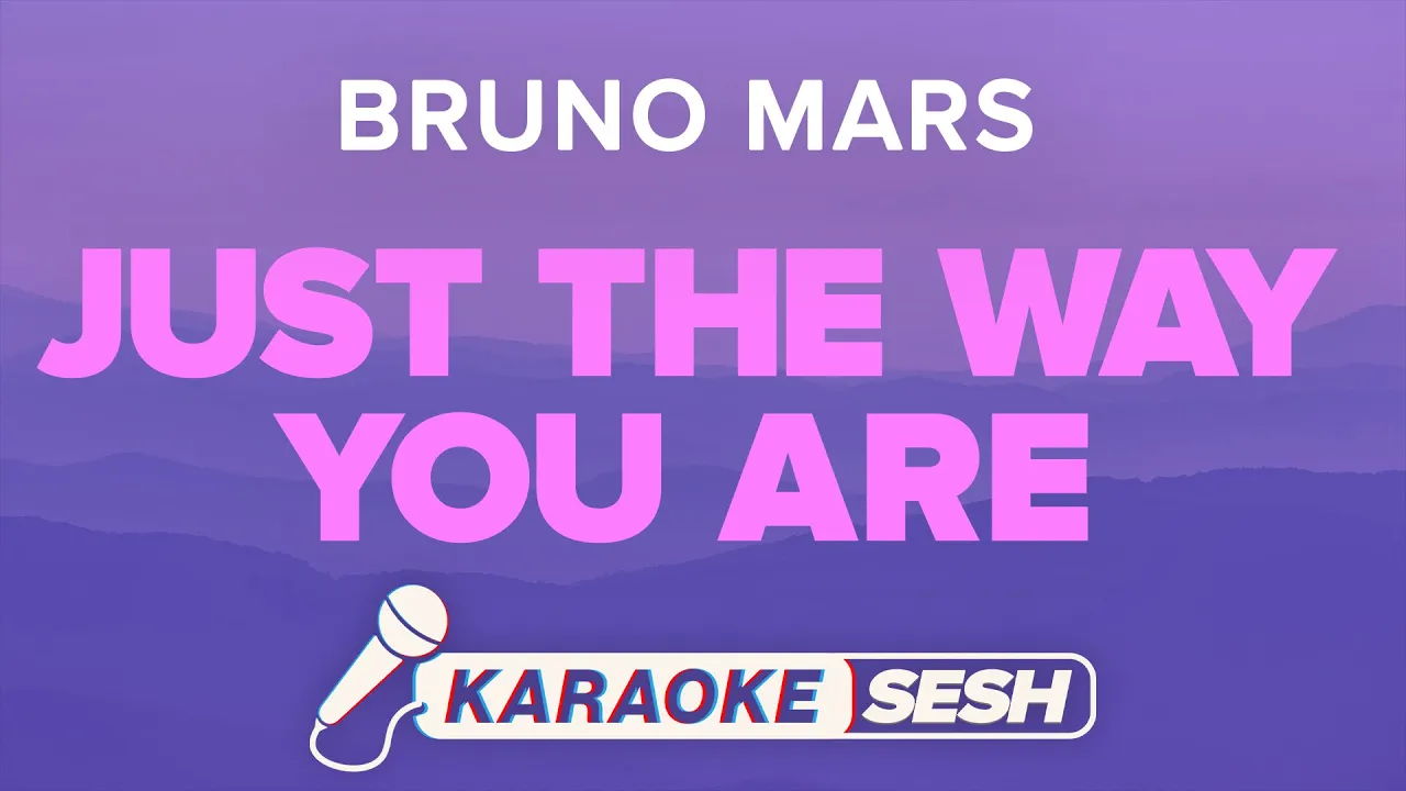 Bruno Mars - Just The Way You Are (Karaoke)