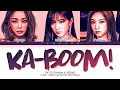 [퀸덤2] Ex-it 'KA-BOOM!' Lyrics (Ex-it 'KA-BOOM!' 가사) (Color Coded Lyrics)