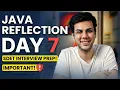 JAVA Reflection Interview questions SDET Interview Prep - Day 7