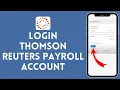 How to Login to Thomson Reuters Payroll Account 2024 Sign In to Thomson Reuters Payroll Account