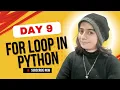 day 9 for loops in python with hala