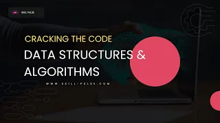 Day 2 Bootcamp CRACKING THE CODE - Data STRUCTURES ALGORITHMS