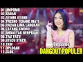 Lagu FULL ALBUM DANGDUT POPULER TERBARU 2025 | LAGU DANGDUT HITS SEPANJANG MASA