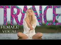 Download Lagu Female Vocal Trance | The Voices Of Angels #38