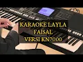 Download Lagu KARAOKE LAILA || FAISAL || REMIX MINANG VERSI KN7000