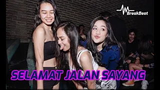 Download DJ Breakbeat Selamat Jalan Sayang VS Kenanglah Aku MP3