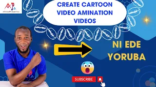 cartoon video amination made in yoruba language 