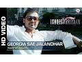 Download Lagu Georgia Sae Jalandhar Full Video | Ishqedarriyaan | Master Salim | Mahaakshay \u0026 Evelyn Sharma
