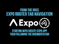 Expo Router Tab Navigation From the Docs