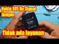 Download Lagu Perbaiki nokia 105 tidak ada layanan || Nokia 105 ta 1114 no signal / Trick jumper