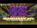 Download Lagu DJ SANDARAN ATI TRAP NROTOK MIDDLE CETUS YANG LAGI VIRAL DITIKTOK TERBARU 2025
