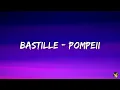 Bastille - Pompeii (Lyrics)