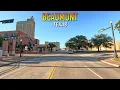 Beaumont Texas Driving Through