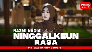 ninggalkeun rasa nazmi nadia official clip bm