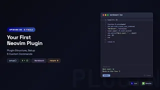 Lua with Neovim Writing a Neovim Plugin Plugin Structure Setup Pattern Custom Commands Ep 32