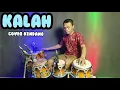 Download Lagu KALAH - KOPLO JANDHUT - COVER KENDANG