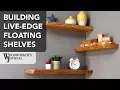 Making Live-Edge Floating Shelves Woodworking Project