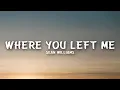 Download Lagu Sean Williams - Where You Left Me (Lyrics)