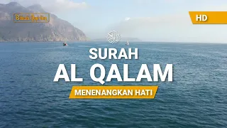 surah al qalam merdu terjemahan indonesia reciter muhammad thoha al junaid
