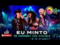 EU MINTO - Us Agroboy e Ana Castela | Ao Vivo