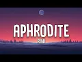 Download Lagu Rini - Aphrodite (Lyrics)