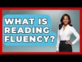 What Is Reading Fluency - Ultimate Study Hacks