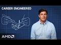 AMD Career Engineered I m the guy to fix things