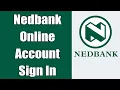 Nedbank Online Banking Login 2021 Nedbank Online Account Sign In nedbank co za Password Recover