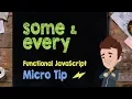 Some Every - Functional JavaScript