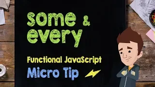 Some Every - Functional JavaScript