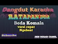 Download Lagu RATAPAN DOA/ KISAH CINTAKU BEDA KOMALA Karaoke Tanpa Vokal@DEDIROSADI