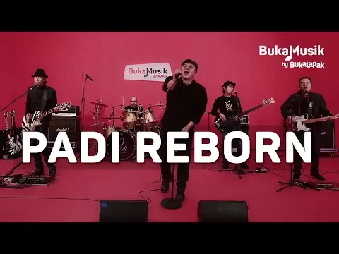 Download MP3 Padi Reborn | BukaMusik