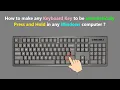 How to make any Keyboard Key to be automatically Press and Hold in any Windows computer
