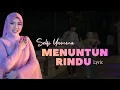 Download Lagu Selfi Yamma - Menuntun Rindu (Lyric)