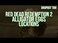 Red Dead Redemption 2 - Alligator Eggs Locations